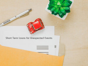 http://Preparing%20Your%20Finances%20for%20Life’s%20Unexpected%20Events%20with%20Short-Term%20Loans